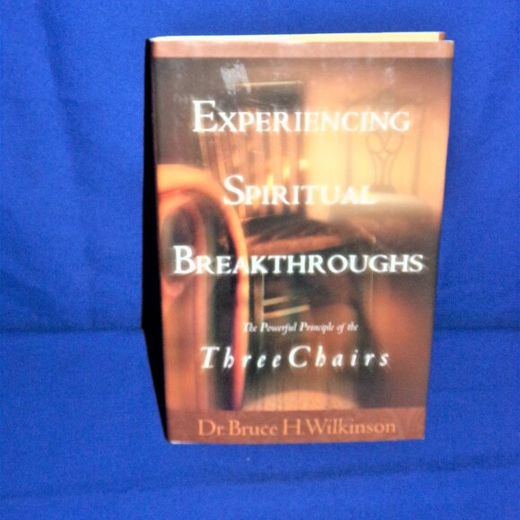 Experiencing Spiritual Breakthroughs by Bruce Wilkinson (1999, Hardcover Book) - Picture 2 of 5